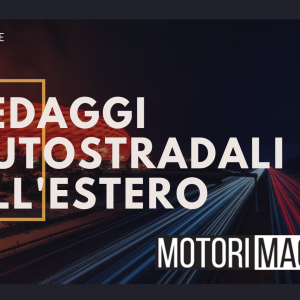 pedaggio autostrade all'estero