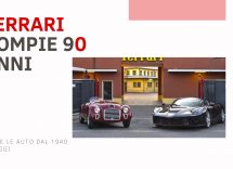 Ferrari compie 90 anni